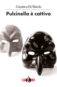 Pulcinella è cattivo - Librerie.coop
