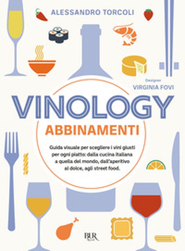 Vinology. Abbinamenti - Librerie.coop