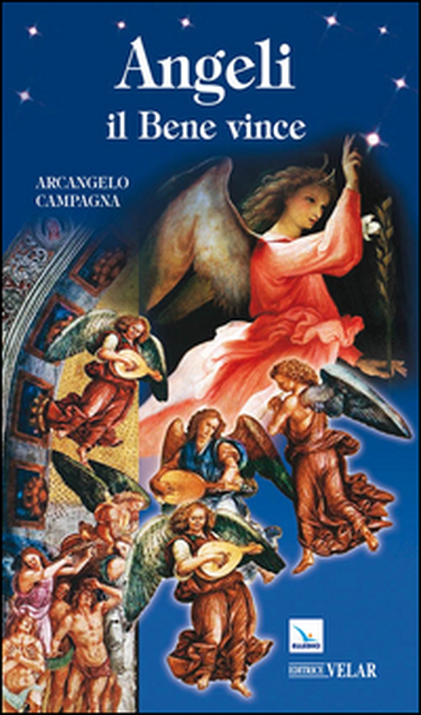 Angeli. Il bene vince - Librerie.coop Angeli. Il bene vince - Librerie.coop