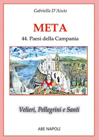 Meta. Velieri, pellegrini e santi - Librerie.coop