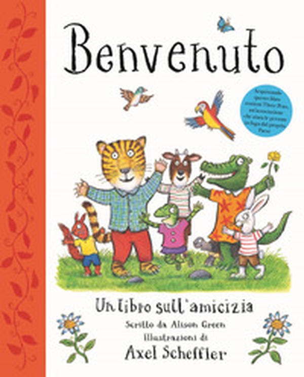 Benvenuto. Un libro sull'amicizia - Librerie.coop Benvenuto. Un libro sull'amicizia - Librerie.coop
