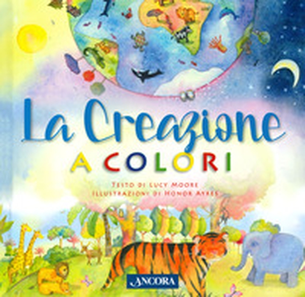 La creazione a colori - Librerie.coop La creazione a colori - Librerie.coop