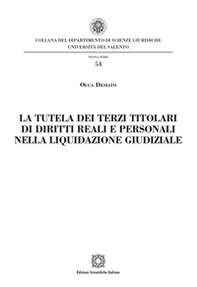 La tutela dei terzi titolari di diritti reali e personali nella liquidazione giudiziale - Librerie.coop