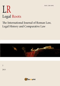 LR. Legal roots. The international journal of roman law, legal history and comparative law - Vol. 2 - Librerie.coop