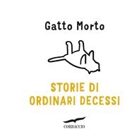 Storie di ordinari decessi - Librerie.coop