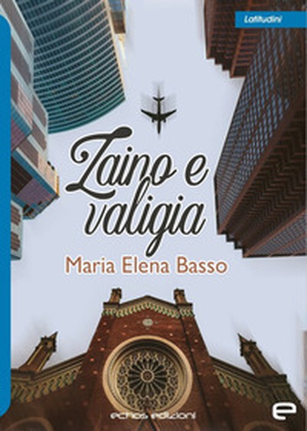 Zaino e valigia - Librerie.coop Zaino e valigia - Librerie.coop