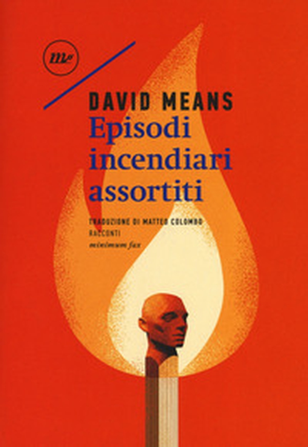 Episodi incendiari assortiti - Librerie.coop Episodi incendiari assortiti - Librerie.coop