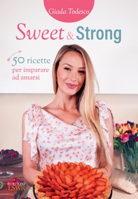 Sweet & Strong - Librerie.coop Sweet & Strong - Librerie.coop