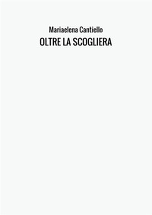 Oltre la scogliera - Librerie.coop Oltre la scogliera - Librerie.coop