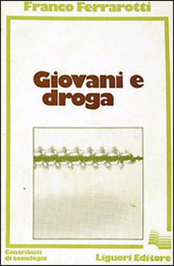 Giovani e droga - Librerie.coop Giovani e droga - Librerie.coop