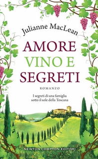 Amore, vino e segreti - Librerie.coop Amore, vino e segreti - Librerie.coop