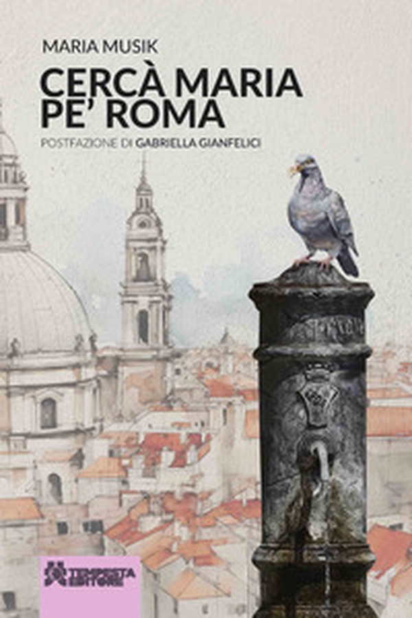 Cercà Maria pe' Roma - Librerie.coop Cercà Maria pe' Roma - Librerie.coop