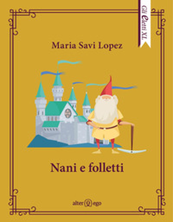 Nani e folletti - Librerie.coop Nani e folletti - Librerie.coop