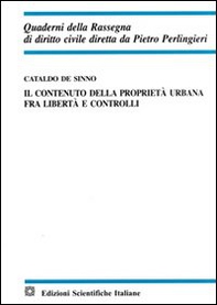 Il contenuto della proprietà urbana fra libertà e controlli - Librerie.coop