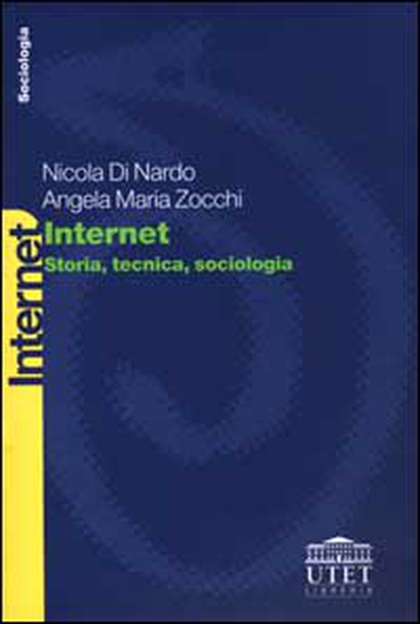 Internet. Storia, tecnica, sociologia - Librerie.coop Internet. Storia, tecnica, sociologia - Librerie.coop