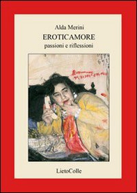 Eroticamore. Passioni e riflessioni - Librerie.coop Eroticamore. Passioni e riflessioni - Librerie.coop