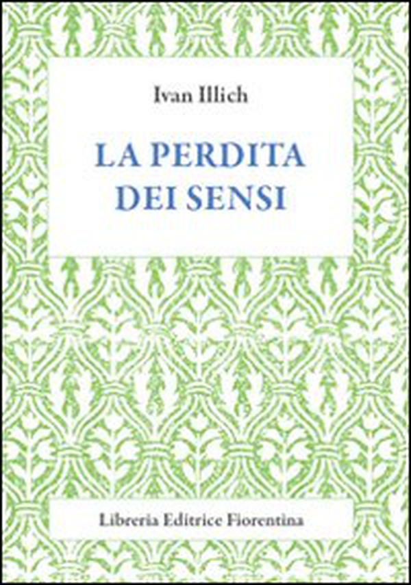 La perdita dei sensi - Librerie.coop La perdita dei sensi - Librerie.coop