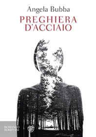 Preghiera d'acciaio - Librerie.coop Preghiera d'acciaio - Librerie.coop
