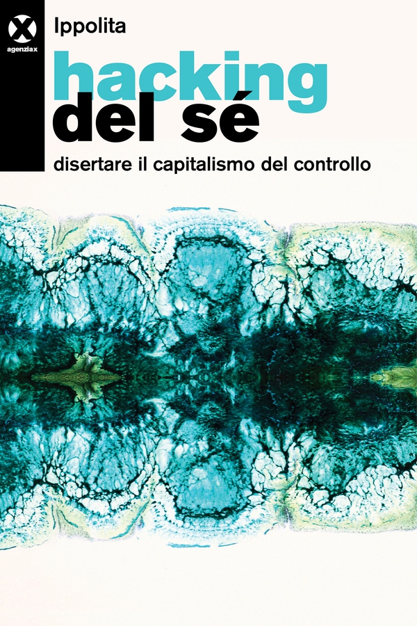 Hacking del sé - Librerie.coop Hacking del sé - Librerie.coop