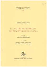 La cultura mediterranea nei «Principi di scienza nuova» - Librerie.coop La cultura mediterranea nei «Principi di scienza nuova» - Librerie.coop