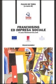 Franchising e impresa sociale. Il caso Homeservizi.com - Librerie.coop