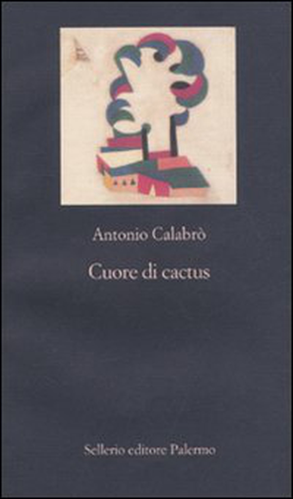 Cuore di cactus - Librerie.coop Cuore di cactus - Librerie.coop
