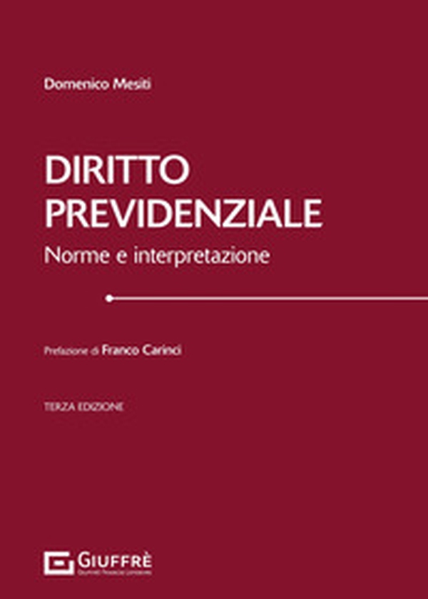 Diritto previdenziale. Norme e interpretazione - Librerie.coop Diritto previdenziale. Norme e interpretazione - Librerie.coop