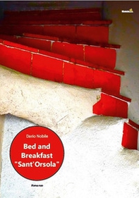 Bed & breakfast «Sant'Orsola» - Librerie.coop