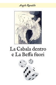 La cabala dentro e la beffa fuori - Librerie.coop