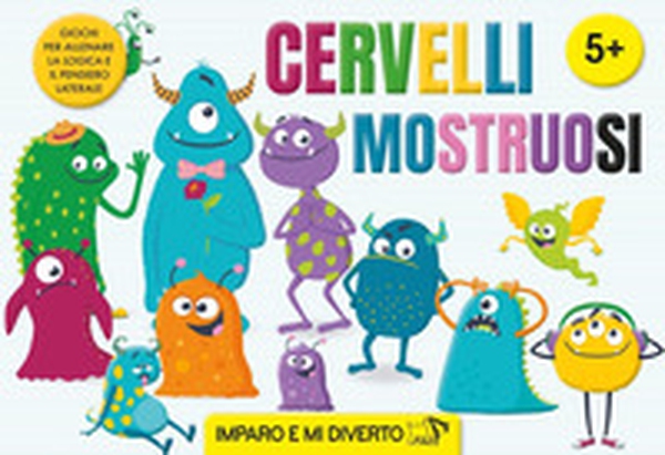 Cervelli mostruosi - Librerie.coop Cervelli mostruosi - Librerie.coop