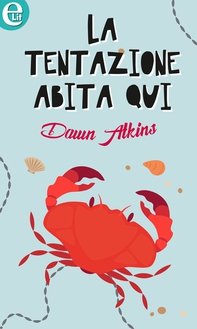 La tentazione abita qui (eLit) - Librerie.coop La tentazione abita qui (eLit) - Librerie.coop