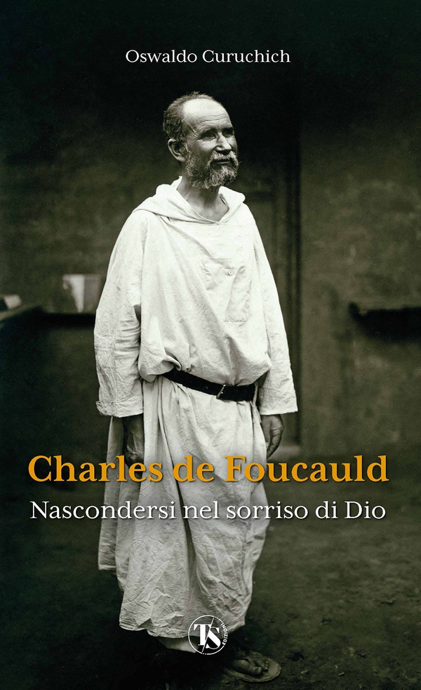 Charles de Foucauld - Librerie.coop Charles de Foucauld - Librerie.coop