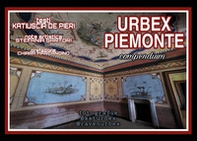 Urbex Piemonte - Librerie.coop