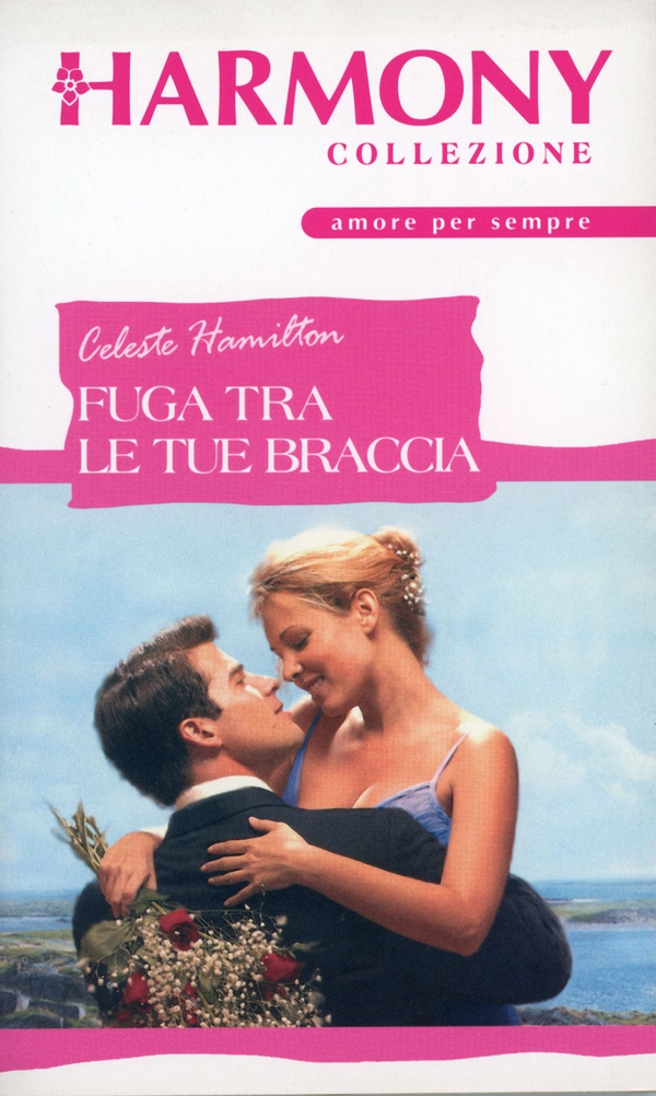 Fuga tra le tue braccia - Librerie.coop Fuga tra le tue braccia - Librerie.coop