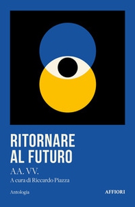 Ritornare al futuro - Librerie.coop Ritornare al futuro - Librerie.coop
