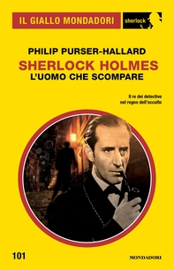 Sherlock Holmes. L'uomo che scompare (Il Giallo Mondadori Sherlock) - Librerie.coop