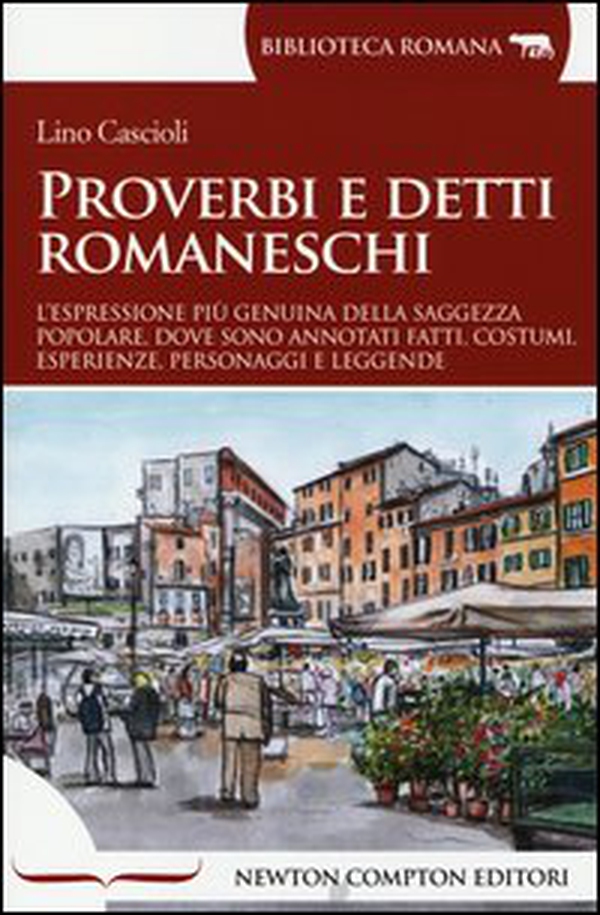 Proverbi e detti romaneschi - Librerie.coop Proverbi e detti romaneschi - Librerie.coop