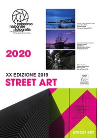 Street art. Concorso nazionale di fotografia Enzo La Grua 2020. Calendario 2020 - Librerie.coop Street art. Concorso nazionale di fotografia Enzo La Grua 2020. Calendario 2020 - Librerie.coop