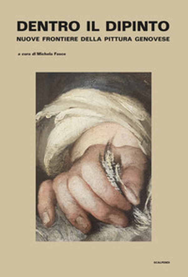 Dentro il dipinto. Nuove frontiere della pittura genovese - Librerie.coop Dentro il dipinto. Nuove frontiere della pittura genovese - Librerie.coop