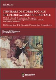 Itinerari di storia sociale dell'educazione occidentale - Librerie.coop