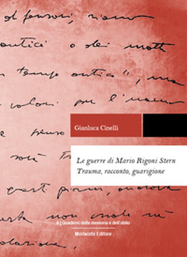 Le guerre di Mario Rigoni Stern. Trauma, racconto, guarigione - Librerie.coop Le guerre di Mario Rigoni Stern. Trauma, racconto, guarigione - Librerie.coop