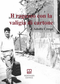Il ragazzo con la valigia di cartone - Librerie.coop
