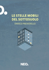 Le stelle mobili del sottosuolo - Librerie.coop Le stelle mobili del sottosuolo - Librerie.coop