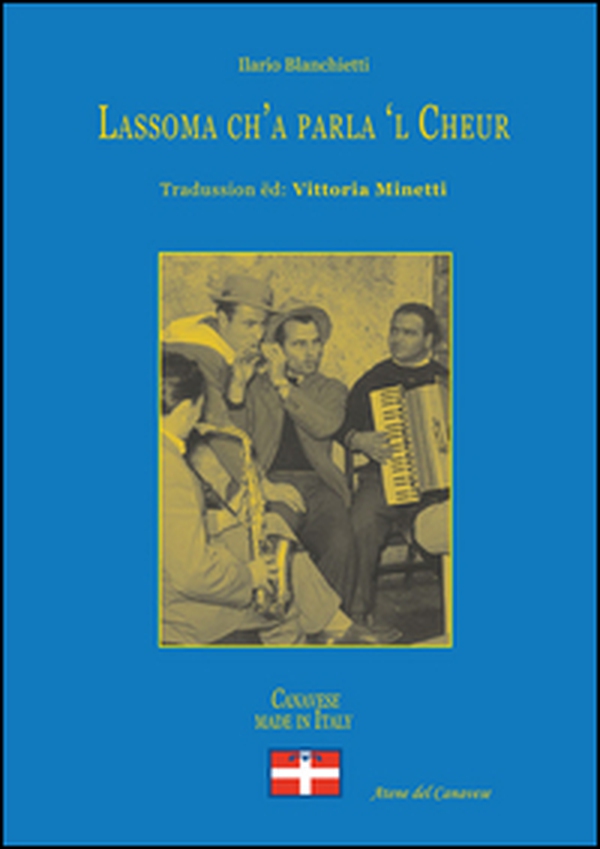 Lassoma ch'a parla 'l cheur. In lingua piemontese - Librerie.coop Lassoma ch'a parla 'l cheur. In lingua piemontese - Librerie.coop