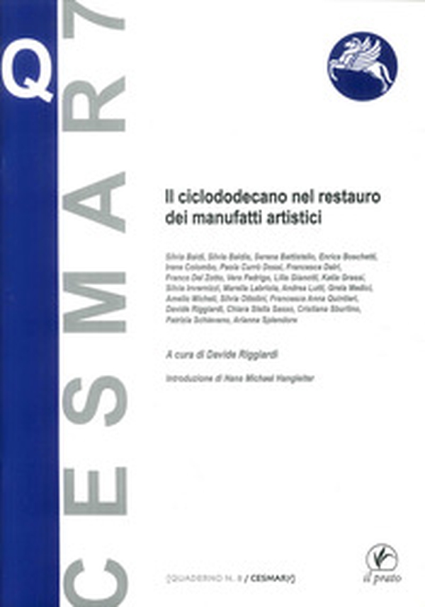Il ciclododecano nel restauro dei manufatti artistici - Librerie.coop