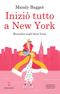 Iniziò tutto a New York - Librerie.coop Iniziò tutto a New York - Librerie.coop