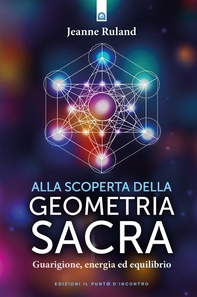 Alla scoperta della geometria sacra - Librerie.coop