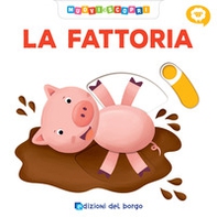 La fattoria - Librerie.coop La fattoria - Librerie.coop