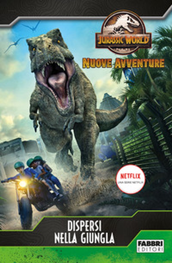Dispersi nella giungla. Jurassic World. Nuove avventure - Librerie.coop Dispersi nella giungla. Jurassic World. Nuove avventure - Librerie.coop