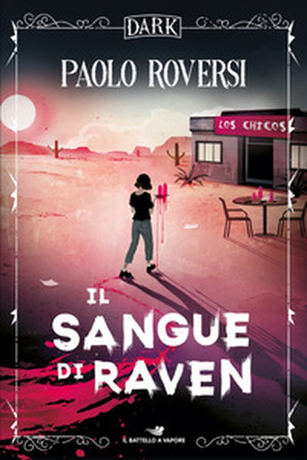 Il sangue di Raven - Librerie.coop Il sangue di Raven - Librerie.coop